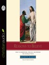 Reasons to Believe (MP3): How to Understand, Defend, and Explain the Catholic Faith
